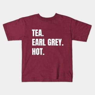 Tea. Earl Grey. Hot. Kids T-Shirt